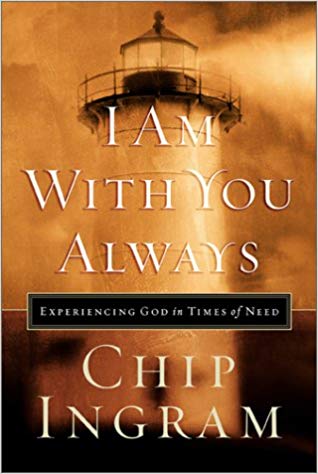 I Am With You Always HB - Chip Ingram